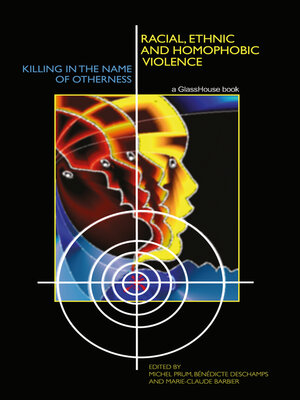 cover image of Racial, Ethnic, and Homophobic Violence